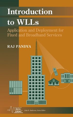 Introduction to WLLS : application and deployment for fixed and broadband services