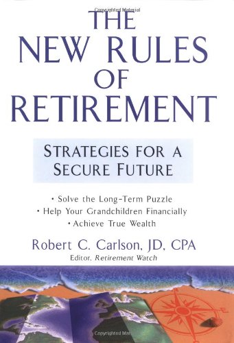 The New Rules of Retirement