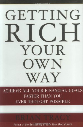 Getting Rich Your Own Way