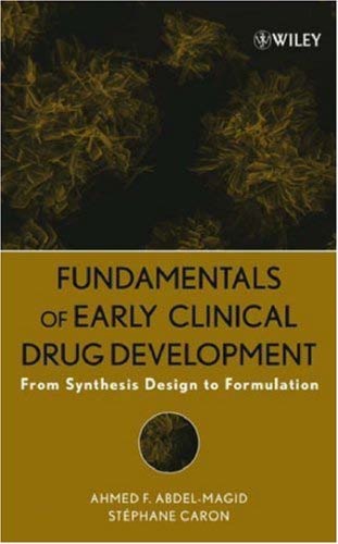 Fundamentals of Early Clinical Drug Development