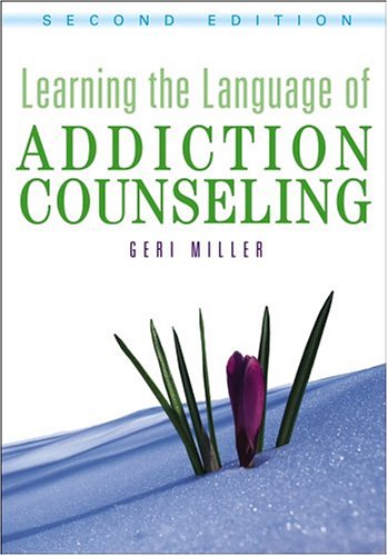 Learning the Language of Addiction Counseling