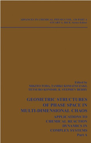 Advances in Chemical Physics, Geometric Structures of Phase Space in Multi-Dimensional Chaos