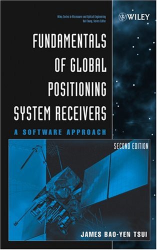 Fundamentals of Global Positioning System Receivers