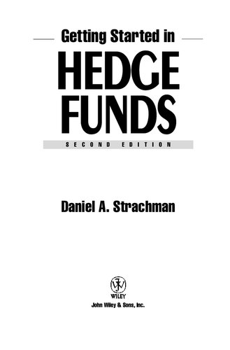 Getting Started in Hedge Funds