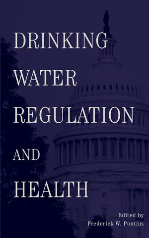 Drinking Water Regulation and Health.