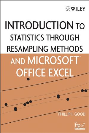 Introduction to Statistics Through Resampling Methods and R/S-PLUS.