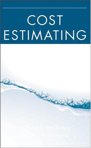 Cost Estimating Manual for Water Treatment Facilities [With CDROM]