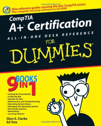 CompTIA A+ Certification All-in-One Desk Reference For Dummies