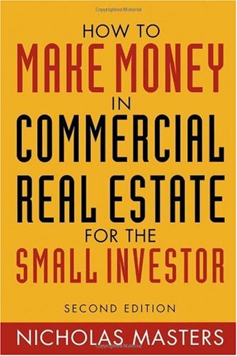 How to Make Money in Commercial Real Estate