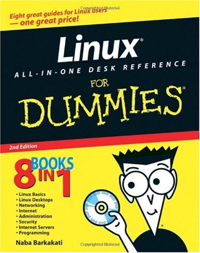 Linux All-In-One Desk Reference for Dummies [With DVD]