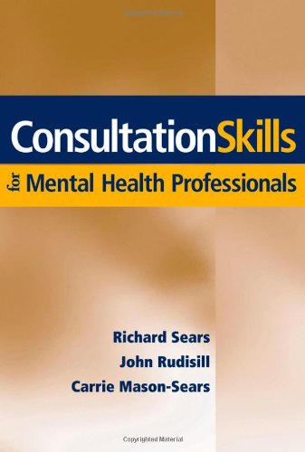 Consultation Skills for Mental Health Professionals