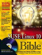 SUSE Linux 10 Bible [With DVD]