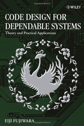 Code Design for Dependable Systems