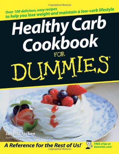 Healthy Carb Cookbook for Dummies