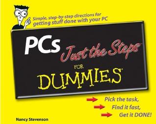 PCs Just the Steps For Dummies