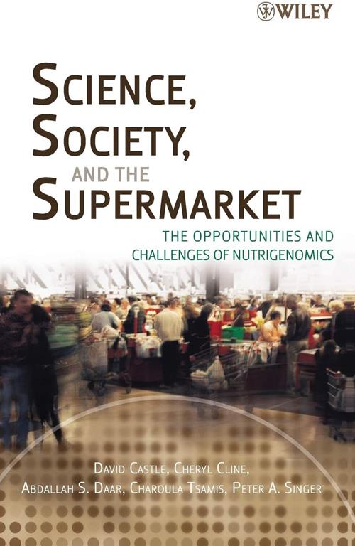 Science, Society and the Supermarket