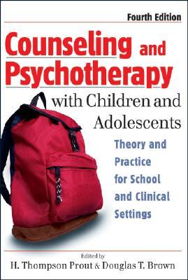 Counseling and Psychotherapy with Children and Adolescents