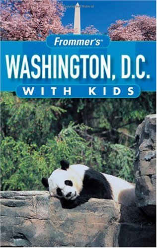 Frommer's Washington, D.C. with Kids