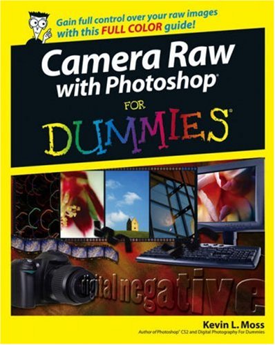 Camera Raw with Photoshop For Dummies