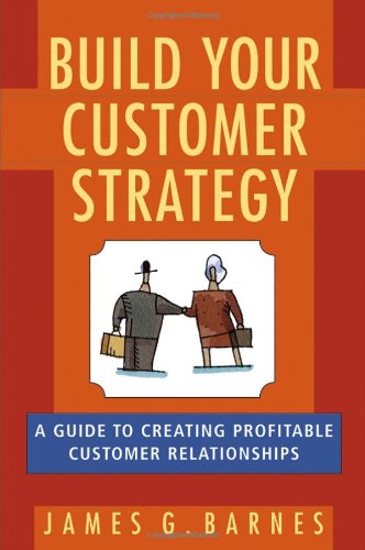 Build Your Customer Strategy