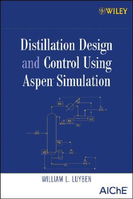 Distillation Design and Control Using Aspen Simulation