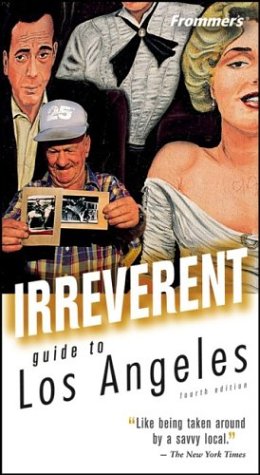 Frommer's Irreverent Guide to Los Angeles