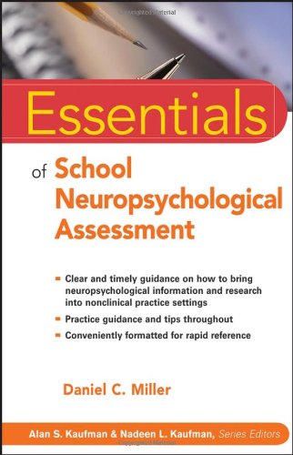 Essentials of School Neuropsychological Assessment