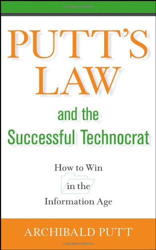 Putt's Law and the Successful Technocrat