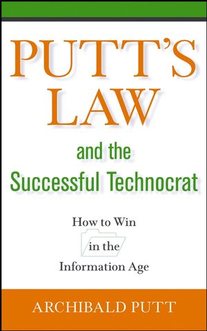 Putt's Law and the Successful Technocrat