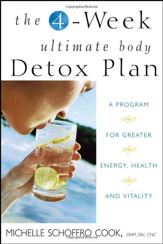 The 4-Week Ultimate Body Detox Plan