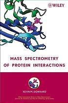 Mass Spectrometry of Protein Interactions