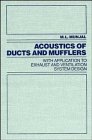 Acoustics of Ducts and Mufflers with Application to Exhaust and Ventilation System Design