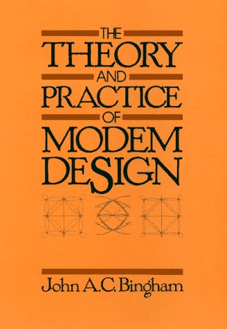 The Theory and Practice of Modem Design