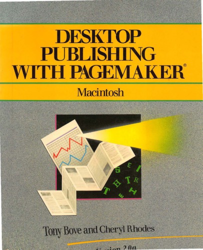 Desktop Publishing with PageMaker for the Macintosh