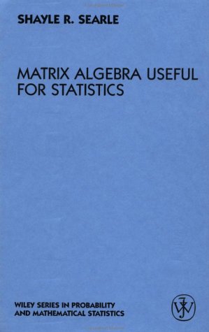 Matrix Algebra Useful for Statistics