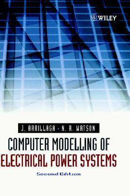 Computer Modelling of Electrical Power Systems