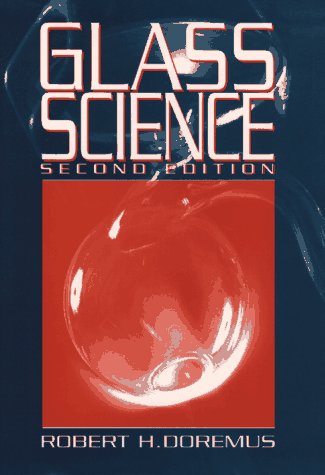 Glass Science, 2nd Edition