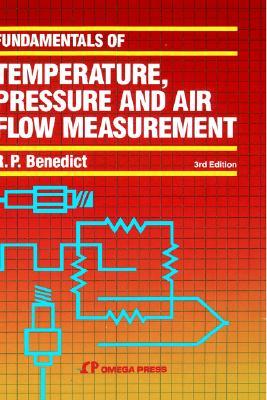 Fundamentals of Temperature, Pressure and Flow Measurements