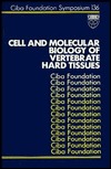 Cell And Molecular Biology Of Vertebrate Hard Tissues