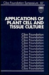 Applications of Plant Cell and Tissue Culture - No. 137