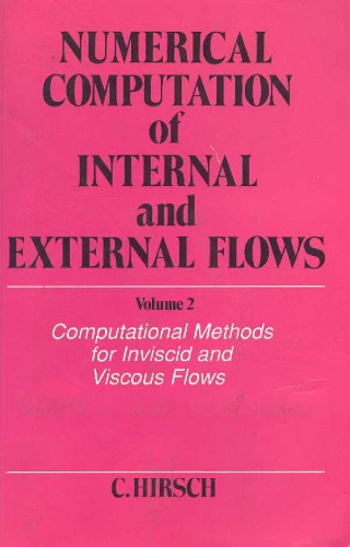 Numerical Computation of Internal and External Flows, Volume 1