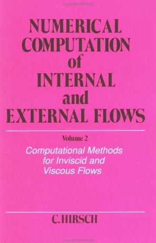 Numerical Computation of Internal and External Flows, Volume 2