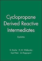 Cyclopropane Derived Reactive Intermediates Updates