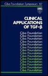 Clinical Applications of TGF-&amp;beta; - Symposium No. 157