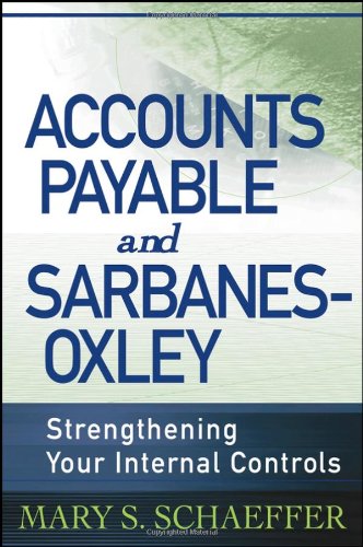 Accounts Payable and Sarbanes-Oxley