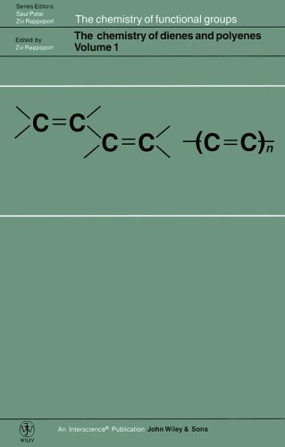 The Chemistry of Dienes and Polyenes, Volume 1