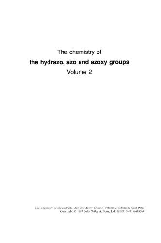 The Chemistry of the Hydrazo, Azo and Azoxy Groups, Volume 2