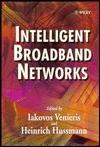 Intelligent Broadband Networks