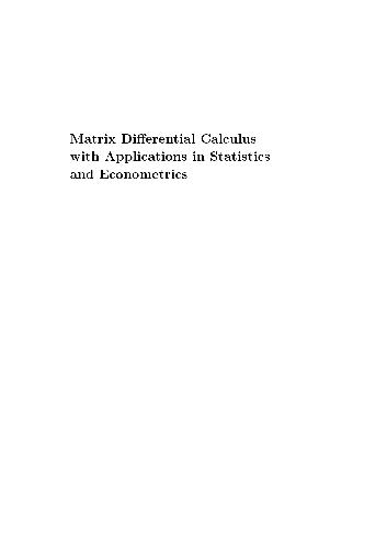 Matrix Differential Calculus with Applications in Statistics and Econometrics