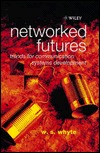 Networked Futures